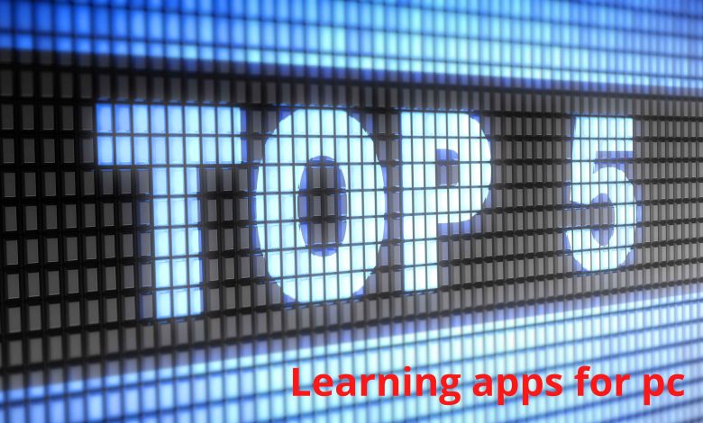 Top 5 learning apps for pc