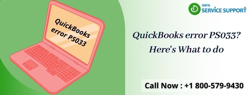 QuickBooks error PS033? Here's What to do