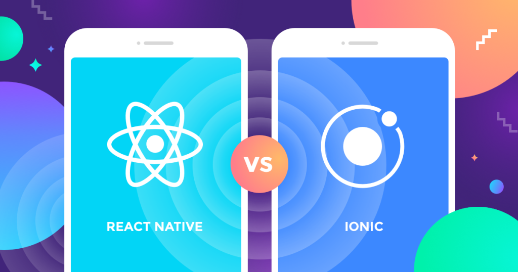 React Native VS Ionic