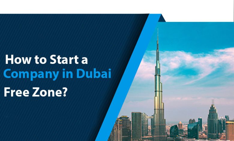 Open a Business in Dubai Free Zone