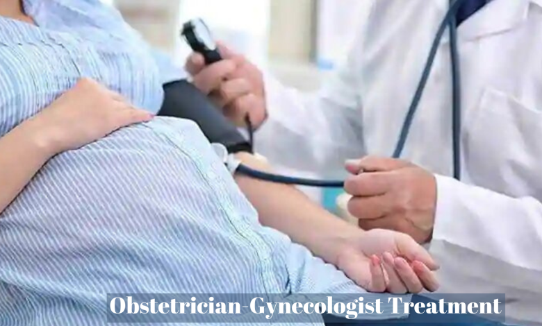 Obstetrician-Gynecologist Treatment