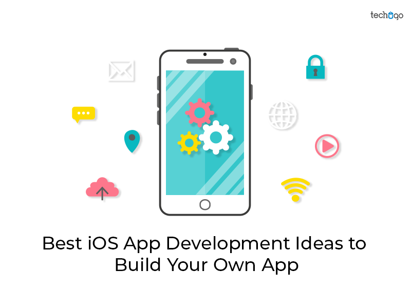 Best iOS App Development Ideas to Build Your Own App