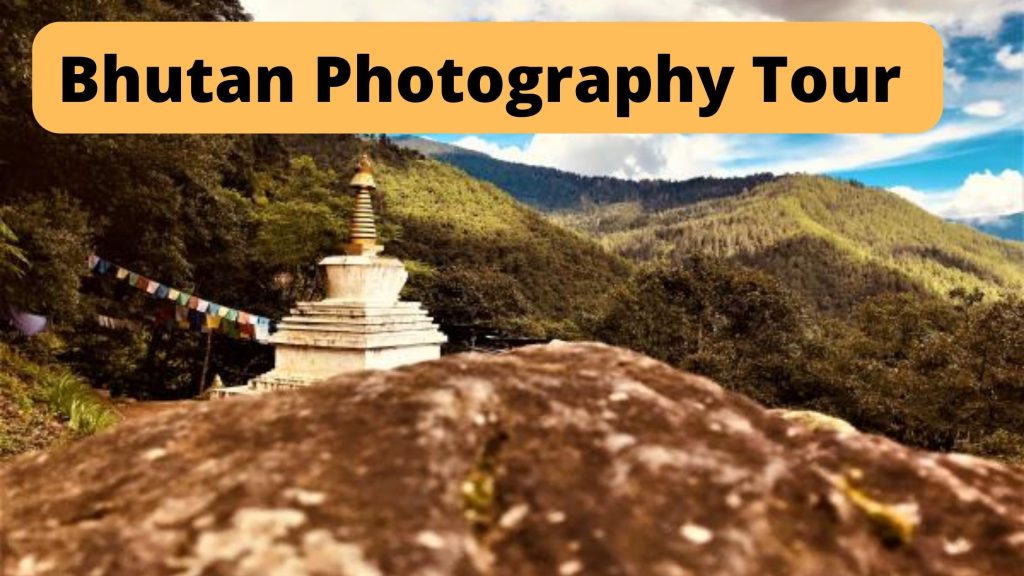 Bhutan photography tour