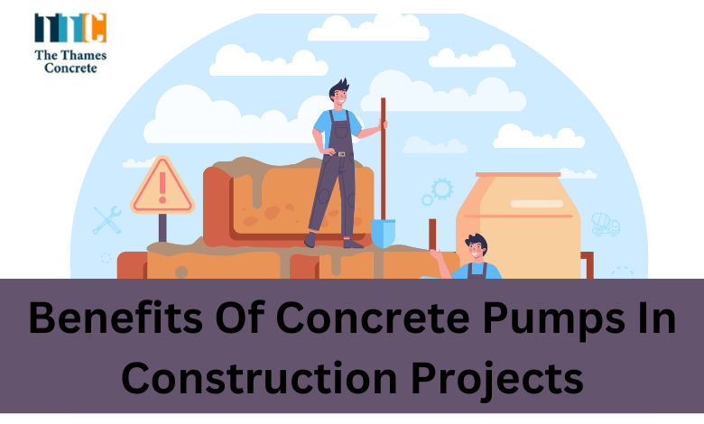 Benefits Of Concrete Pumps In Construction Projects