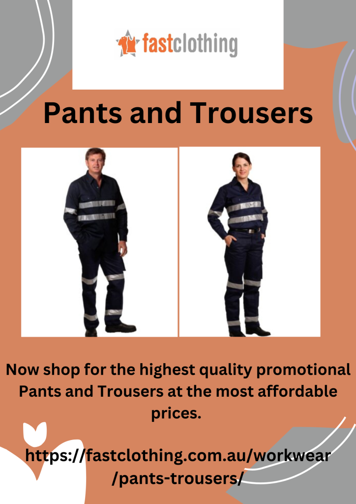 Pants and Trousers